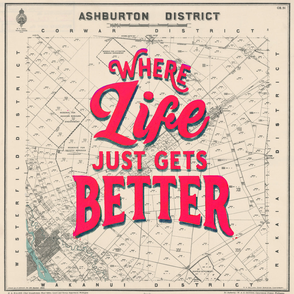Where life just gets better  Giclée map print of Ashburton, Canterbury New Zealand  v02 – toptownz