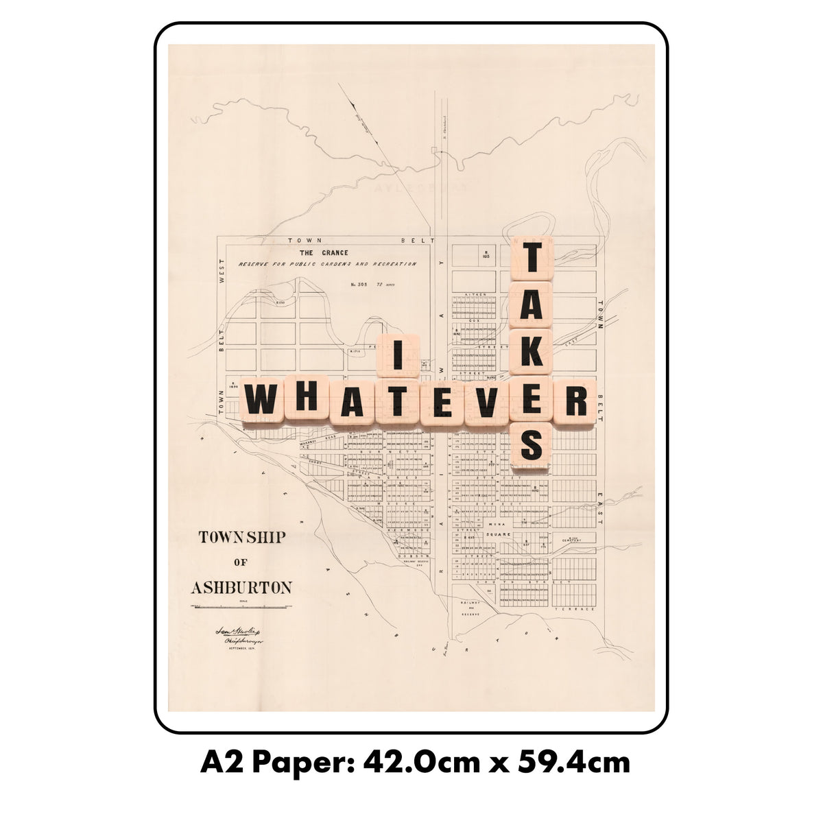 Whatever it takes Ltd. Ed. Giclée map print of Ashburton, Canterbury New Zealand v01 – toptownz