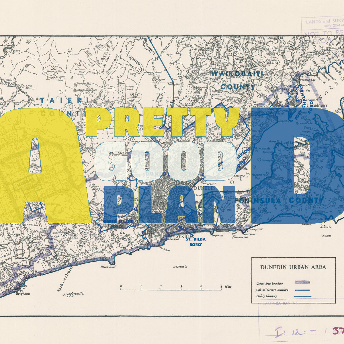 A pretty good plan D - Limited edition Giclée map print of Dunedin, Otago NZ v02 – toptownz