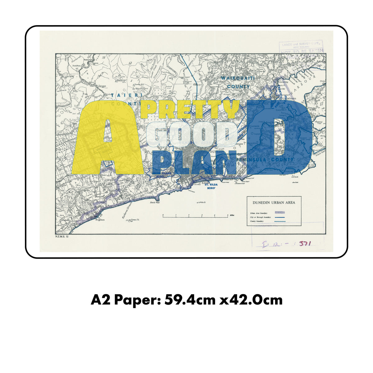 A pretty good plan D - Limited edition Giclée map print of Dunedin, Otago NZ v02 – toptownz