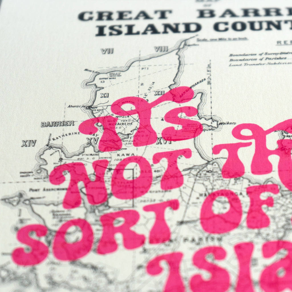 It's not that sort of Island -  Ltd. Ed. Giclée map print of Great Barrier Island NZ v01 – toptownz