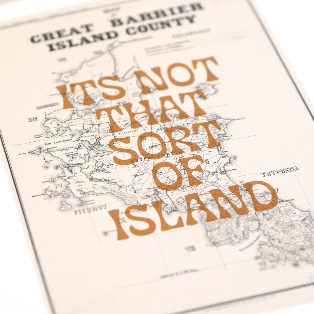 It's not that sort of Island  Giclée map print of Great Barrier Island NZ v02 toptownz