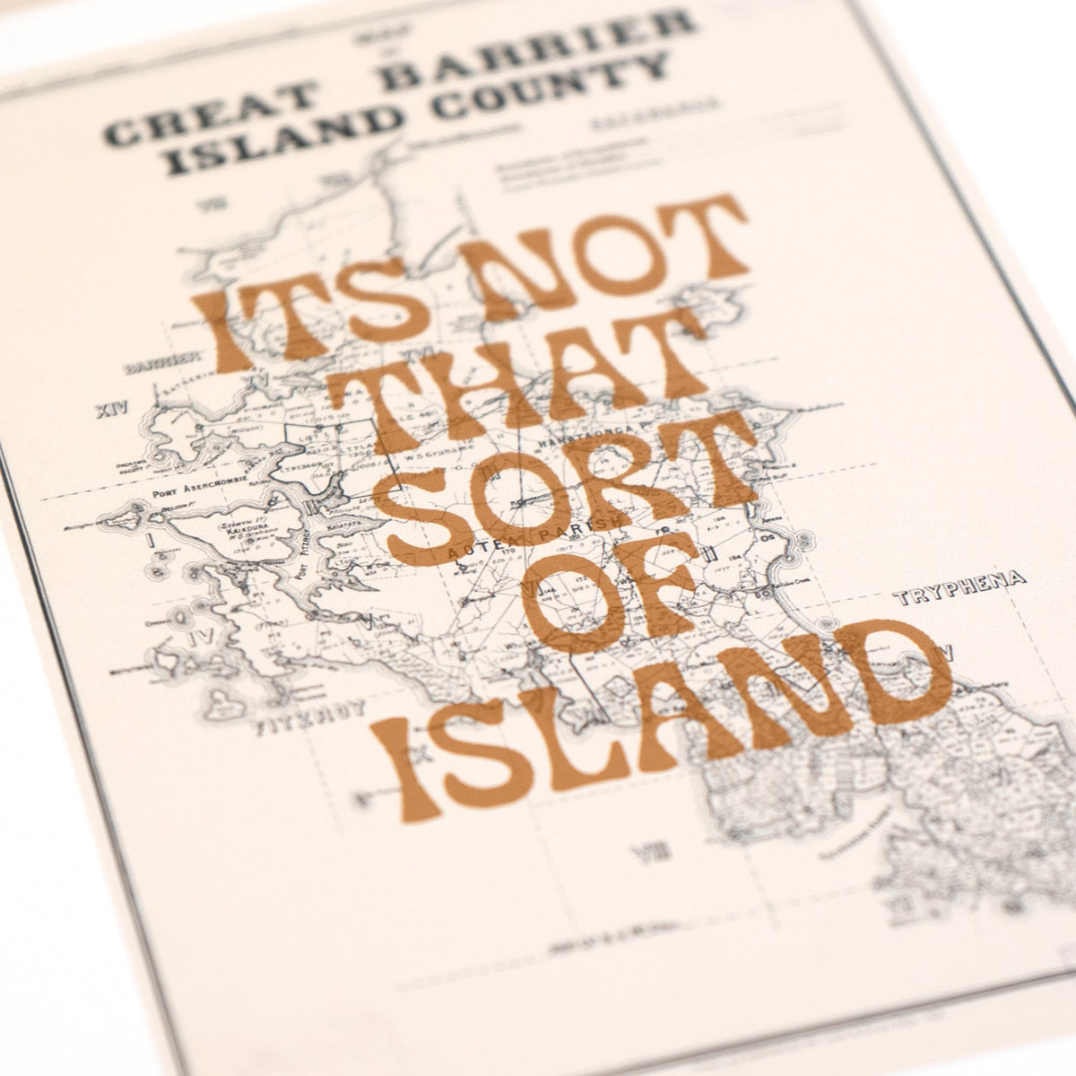 It's not that sort of Island  Giclée map print of Great Barrier Island NZ v02 toptownz