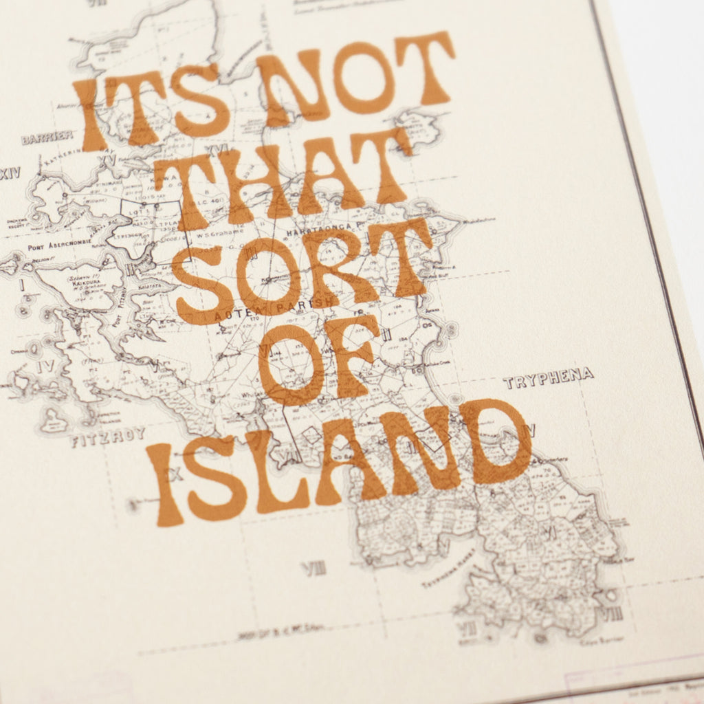 It's not that sort of Island  Giclée map print of Great Barrier Island NZ v02 toptownz