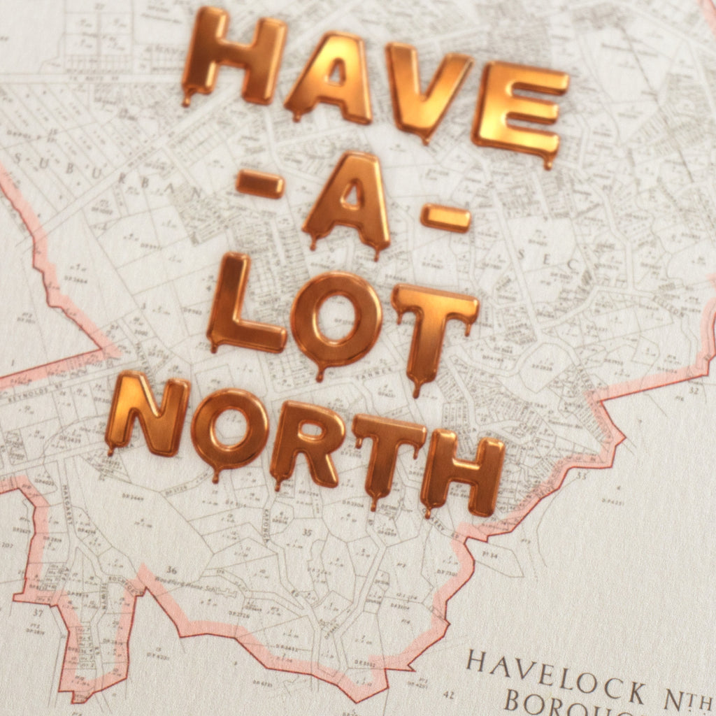 Have a Lot North Giclée map print of Havelock North, Hawke's Bay NZ v02 – toptownz