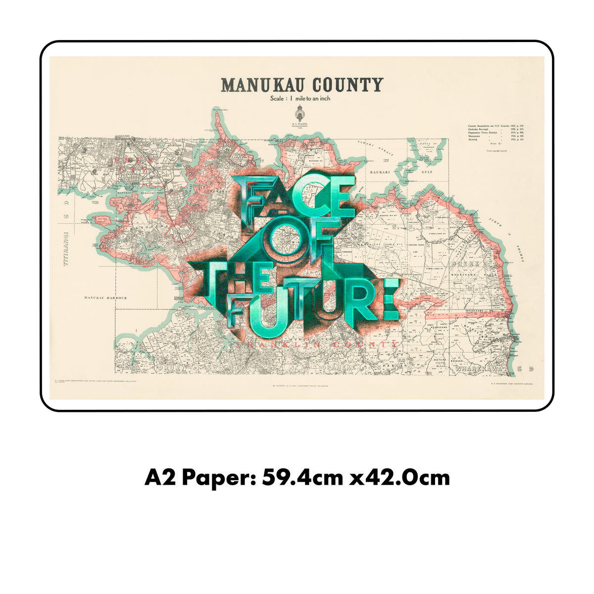 Face of the Future Ltd. Ed. Giclée map print of Manukau City, South Auckland NZ – toptownz Town Slogans