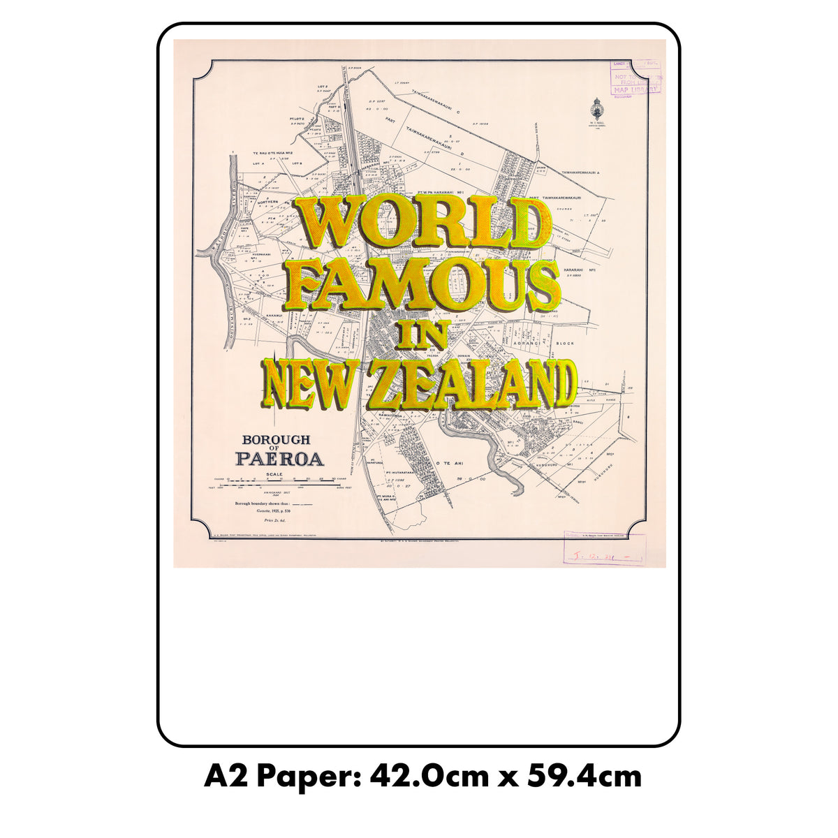 World Famous in New Zealand, Giclée map print of Pāeroa, Waikato NZ – toptownz Town Slogans