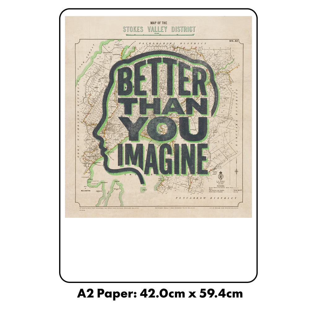 Better than you imagine Ltd. Ed. Giclée Map Print of Stokes Valley, Wellington New Zealand – toptownz town slogans 
